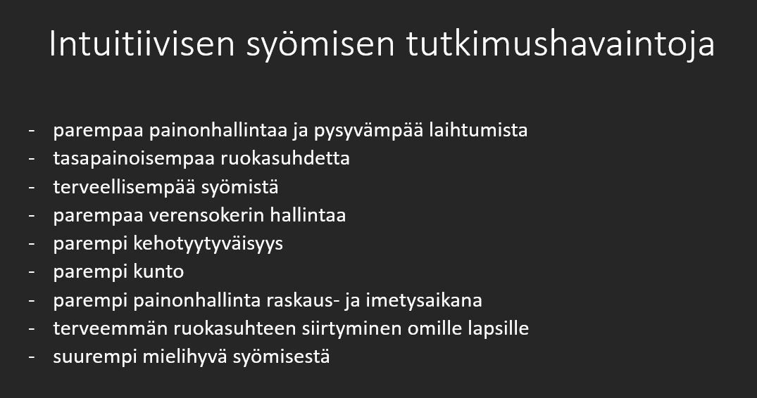 Intuitiivinen syöminen - se oli sinulla mutta onko yhä?